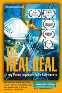 Film Poster THE REAL DEAL: Larry Pardey Legendary Sailor & Adventurer Film Festival Laurels